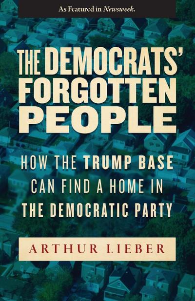 The Democrats’ Forgotten People