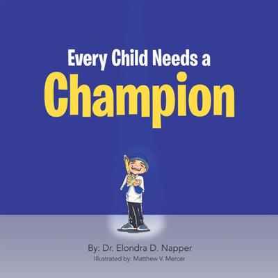 Every Child Needs a Champion