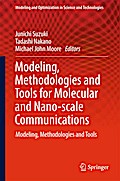 Modeling, Methodologies and Tools for Molecular and Nano-scale Communications
