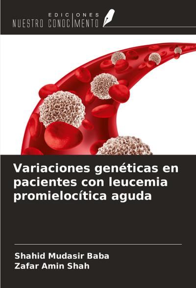 Variaciones genéticas en pacientes con leucemia promielocítica aguda