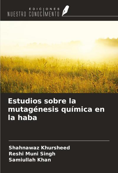 Estudios sobre la mutagénesis química en la haba