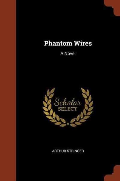 Phantom Wires