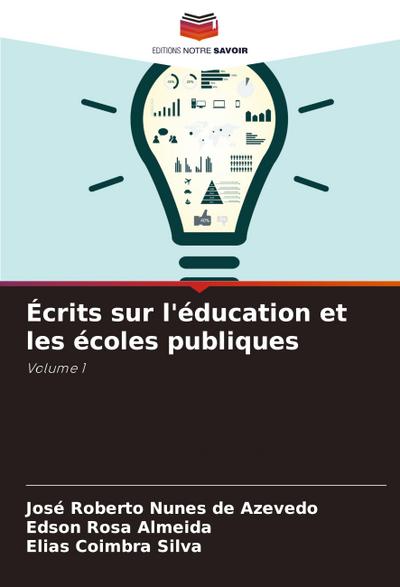 Écrits sur l’éducation et les écoles publiques