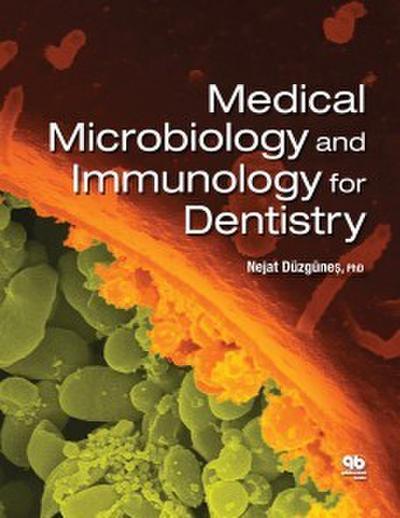 Medical Microbiology and Immunology for Dentistry (eBook, PDF) - Nejat Düzgünes