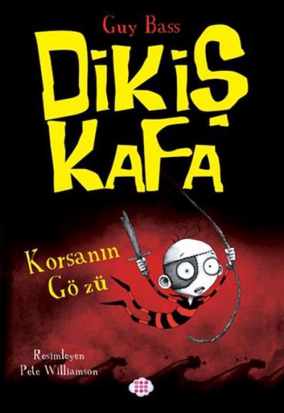 Dikis Kafa - Korsanin Gözü