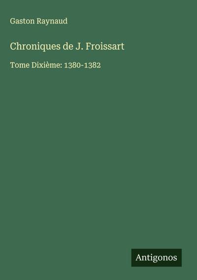 Chroniques de J. Froissart