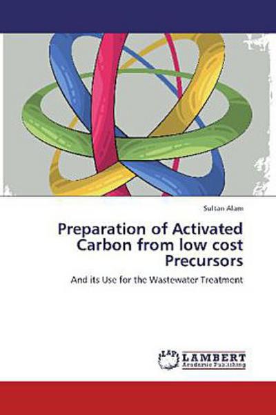 Preparation of Activated Carbon from low cost Precursors