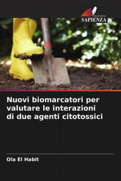 Nuovi biomarcatori per valutare le interazioni di due agenti citotossici