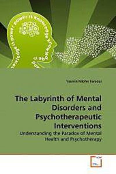 The Labyrinth of Mental Disorders and Psychotherapeutic Interventions