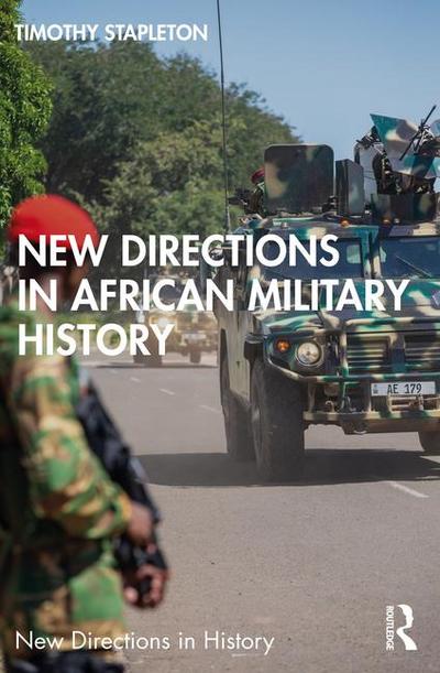 New Directions in African Military History
