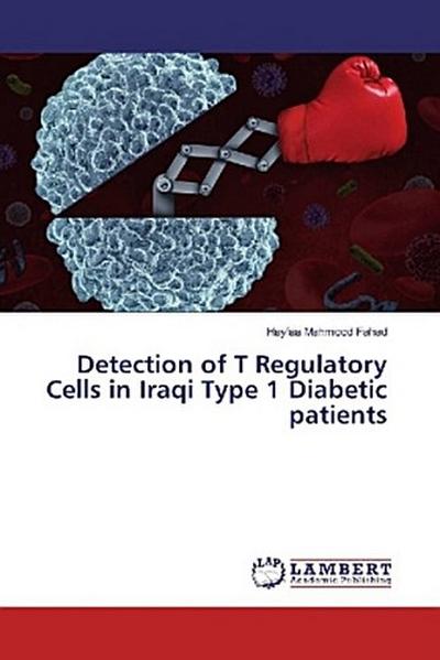 Detection of T Regulatory Cells in Iraqi Type 1 Diabetic patients