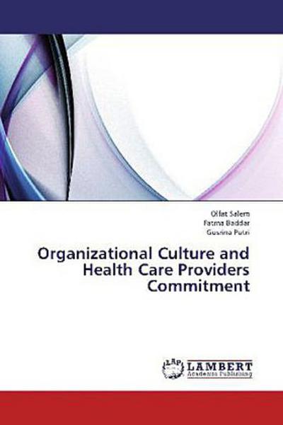 Organizational Culture and Health Care Providers Commitment
