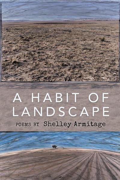 A Habit of Landscape