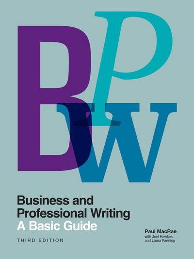 Business and Professional Writing: A Basic Guide, Third Edition