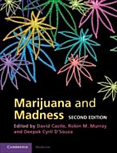 Marijuana and Madness