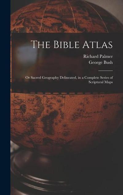 The Bible Atlas
