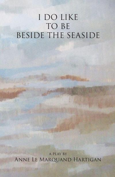 I Do Like To Be Beside the Seaside