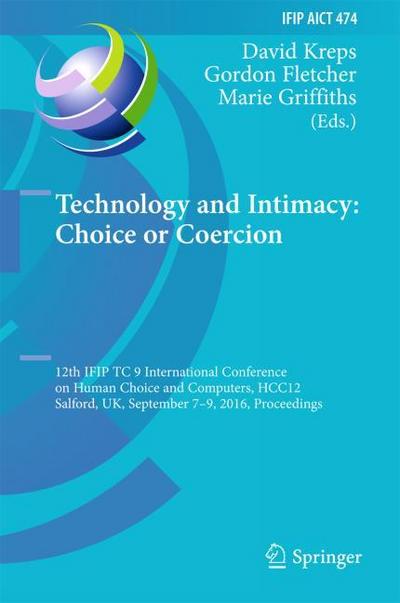 Technology and Intimacy: Choice or Coercion