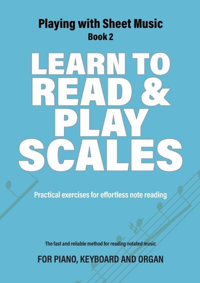 Learn to Read and Play Scales
