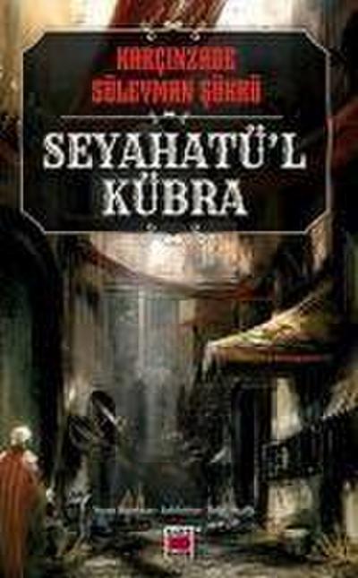 Seyahatül Kübra