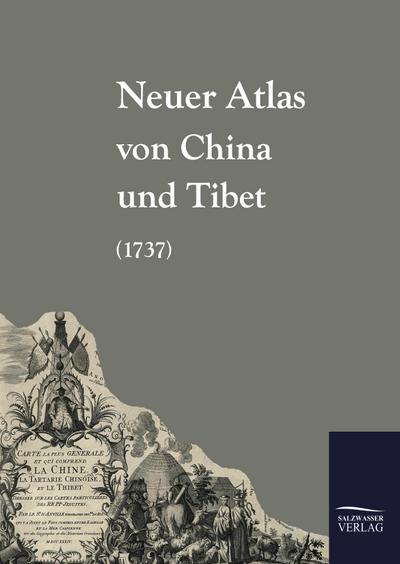 Neuer Atlas von China und Tibet (1737)