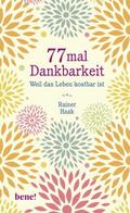 77 mal Dankbarkeit