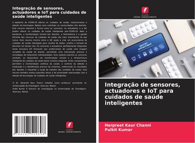 Integração de sensores, actuadores e IoT para cuidados de saúde inteligentes