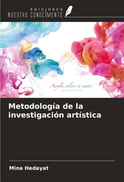 Metodología de la investigación artística