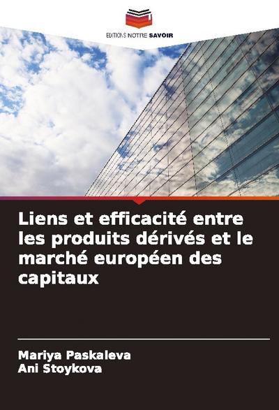 Liens et efficacité entre les produits dérivés et le marché européen des capitaux