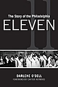 The Story of the Philadelphia Eleven