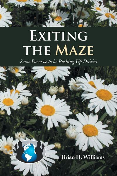 Exiting the Maze