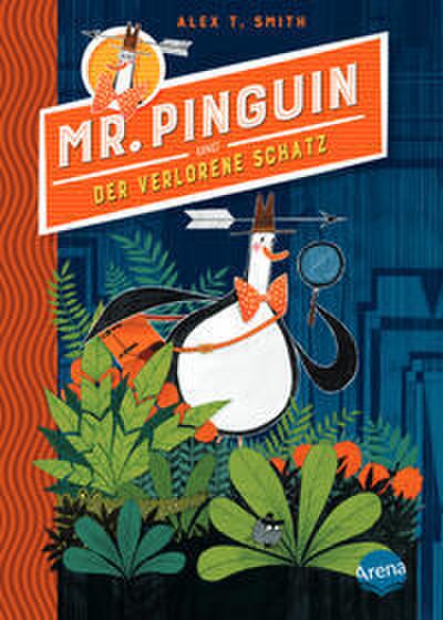 Mr. Pinguin und der verlorene Schatz