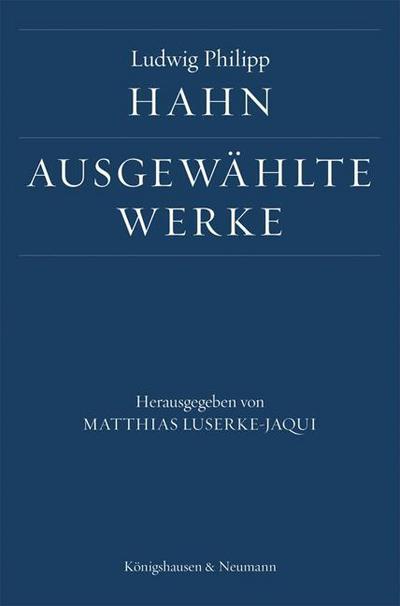 Ludwig Philipp Hahn. Ausgewählte Werke