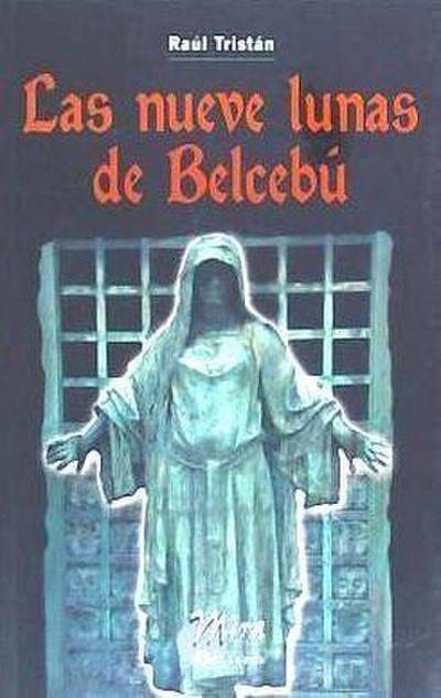 Las nueve lunas de Belcebú