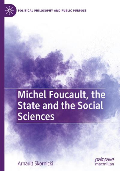 Michel Foucault, the State and the Social Sciences