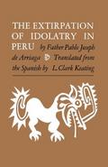 The Extirpation of Idolatry in Peru