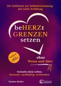 Beherzt Grenzen setzen ohne Wenn und Aber