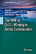 The Will to Drill - Mining in Arctic Communites