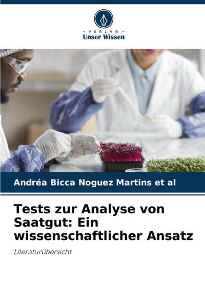 Tests zur Analyse von Saatgut: Ein wissenschaftlicher Ansatz