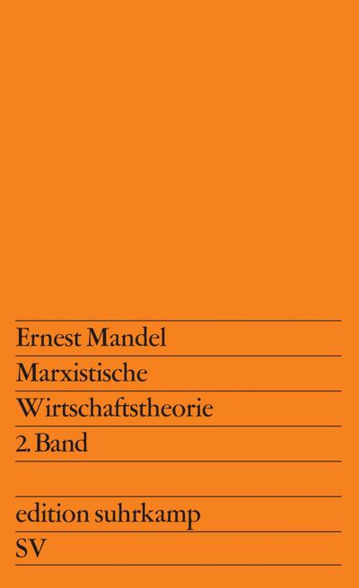Marxistische Wirtschaftstheorie 2. Band. Bd.2