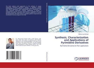 Synthesis, Characterization and Applications of Pyrimidine Derivatives