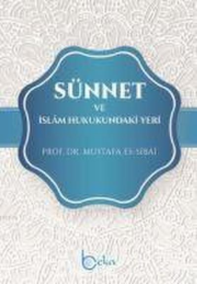 Sünnet ve Islam Hukukundaki Yeri