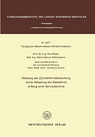 Messung der Zylinderformabweichung durch Abtastung der Mantellinie entlang einer Schraubenlinie