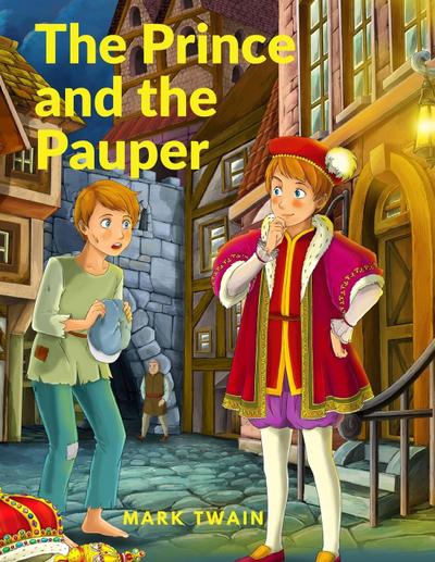 Mark Twain: Prince and the Pauper