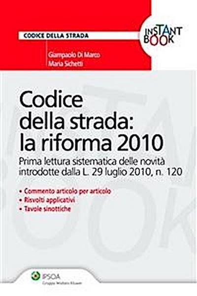 Codice della strada: la riforma 2010