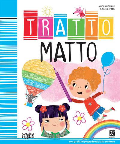 Bartolucci, M: Tratto matto