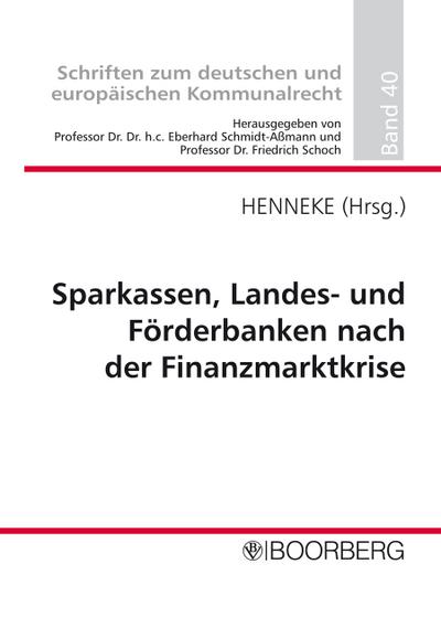 Sparkassen, Landes- und Förderbanken nach der Finanzmarktkrise