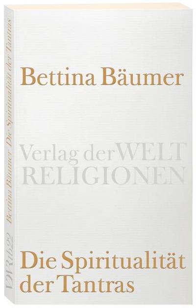 Die Spiritualität der Tantras