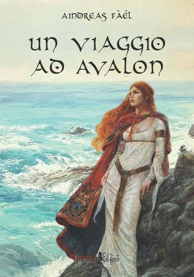 Fàél, A: Viaggio ad Avalon