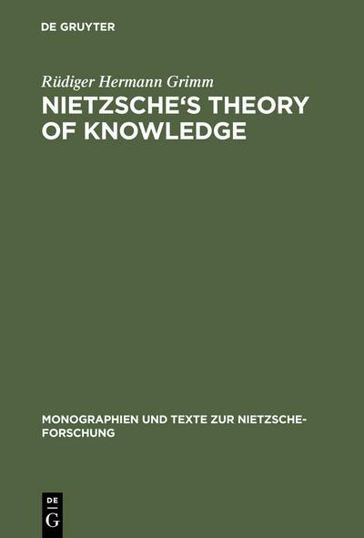 Nietzsche’s Theory of Knowledge